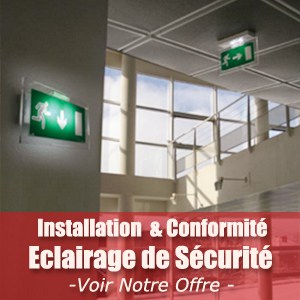 Installateur & Installation Eclairage de Sécurité