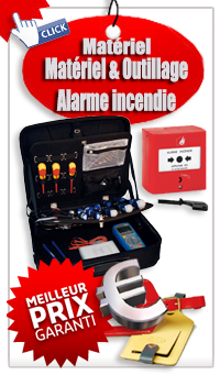 Materiél & Outillage Alarme incendie